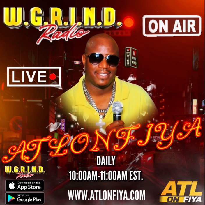 GCM NEWS – WGRINDRADIO IS PROUD TO ANNOUNCE ATL ON FIYA MUSIC MIXES