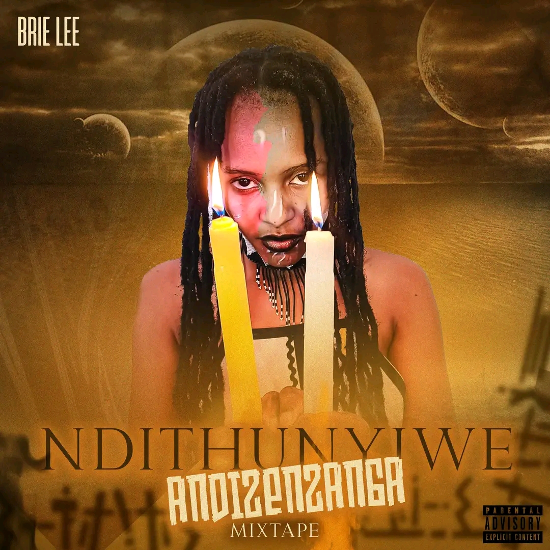 Brie Lee is set to drop her debut mixtape, “NDITHUNYIWE ANDIZENZANGA,” on August 16, 2024 .