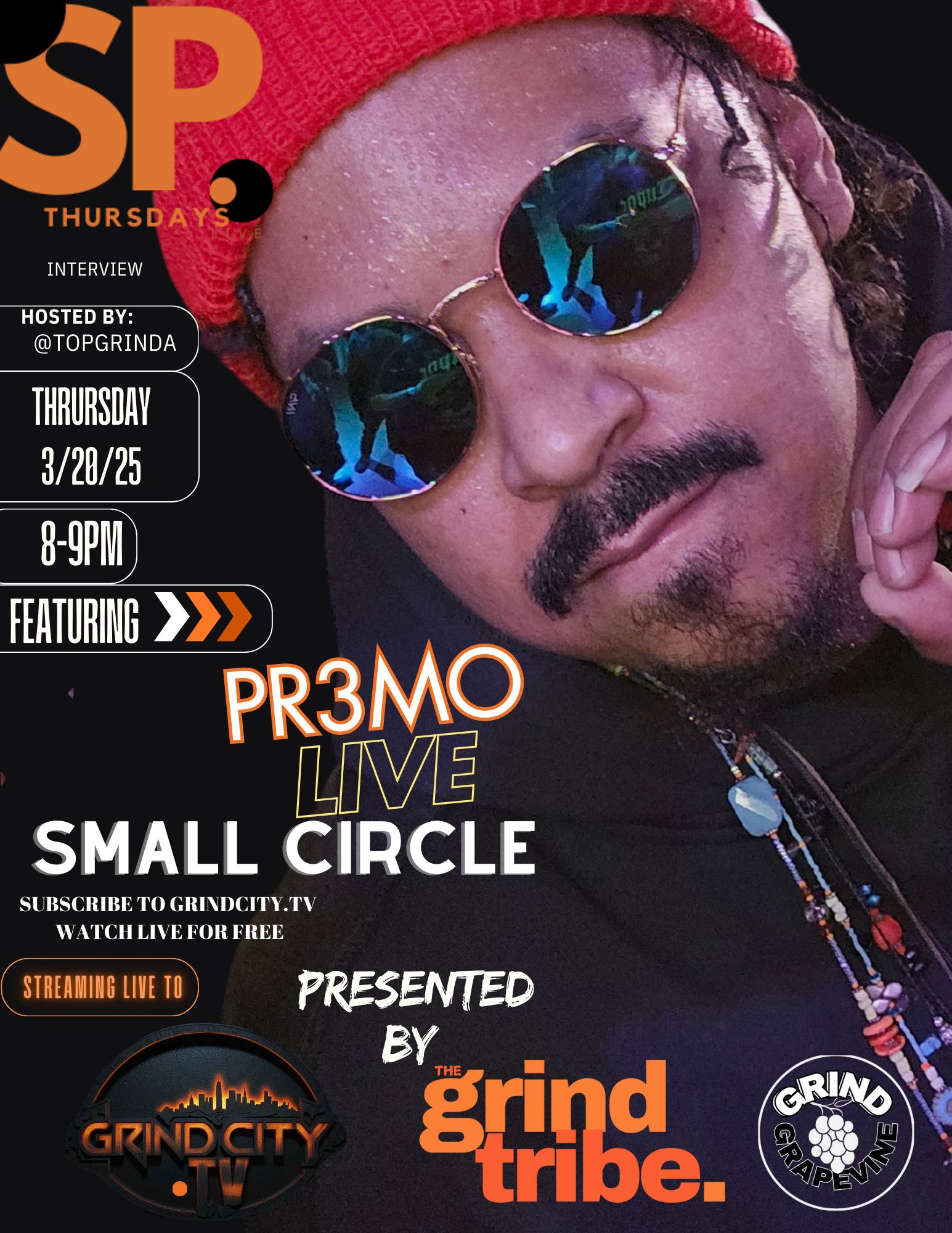 SP Thursdays: PR3MO SMALL CIRCLE Live on Grind City TV #grindgrapevine